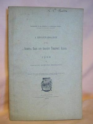 Imagen del vendedor de A RECONNAISSANCE IN THE SUSHITNA BASIN AND ADJACENT TERRITORY, ALASKA IN 1898 a la venta por Robert Gavora, Fine & Rare Books, ABAA