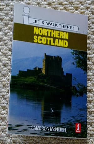 Let's Walk There: Northern Scotland