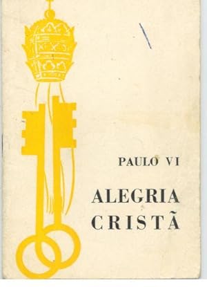 GAUDETE IN DOMINO Exortação apostólica sobre a alegria cristã do Papa Paulo VI.