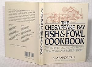 Seller image for Chesapeake Bay Fish and Fowl Cookbook : A Treasury of Old and New Recipes from Maryland's Eastern Shore for sale by you little dickens