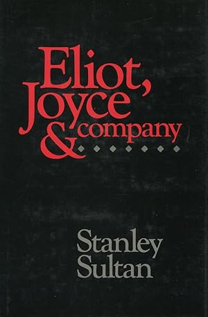 Eliot, Joyce & Company