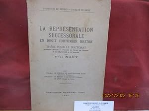 La représentation successorale en droit coutumier breton - Bretagne - Thèse pour le doctorat du 1...