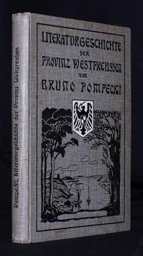 Literaturgeschichte der Provinz Westpreußen.