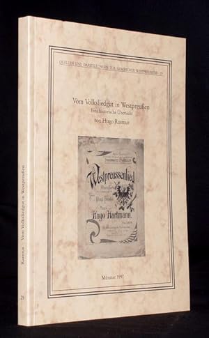 Bild des Verkufers fr Vom Volksliedgut in Westpreuen. Eine historische bersicht. Mit 1 Karte, 29 Abbildungen, 13 Faksimiles und 44 Noten. zum Verkauf von Antiquariat Stefan Wulf