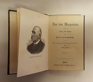 Imagen del vendedor de Aus dem Morgenlande. Altes und Neues. Mit einer Lebensbeschreibung des Verfassers von Ludwig Pietsch. a la venta por erlesenes  Antiquariat & Buchhandlung