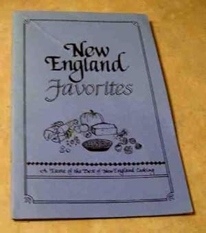 Seller image for New England Favorites: A Taste of the Best of New England Cooking for sale by WBookBear