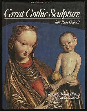 Imagen del vendedor de Reynal's World History of Great Sculpture: Great Gothic Sculpture a la venta por Between the Covers-Rare Books, Inc. ABAA