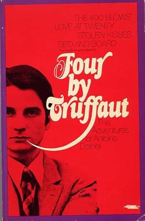 Four By Truffaut. The Adventures Of Antoine Doinel
