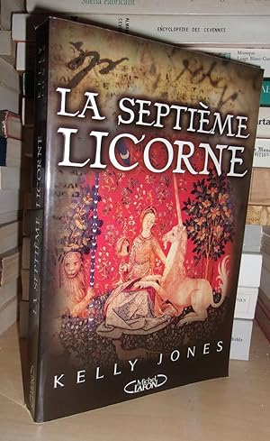 Seller image for LA SEPTIEME LICORNE for sale by Planet's books