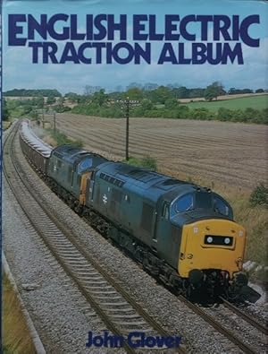 Seller image for ENGLISH ELECTRIC TRACTION ALBUM for sale by Martin Bott Bookdealers Ltd