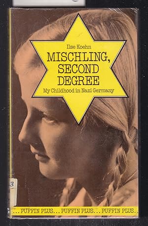 Seller image for Mischling, Second Degree : My Childhood in Nazi Germany for sale by Laura Books