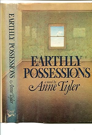 Seller image for EARTHLY POSSESSIONS. for sale by Monroe Stahr Books