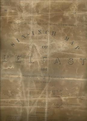 Bild des Verkufers fr Six-inch Map of Belfast and Surrounding Districts on 4 Sheets. zum Verkauf von Saintfield Antiques & Fine Books