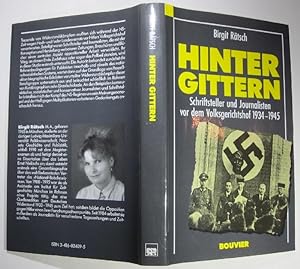 Hinter Gittern. Schriftsteller und Journalisten vor dem Volksgerichtshof 1934-1945.