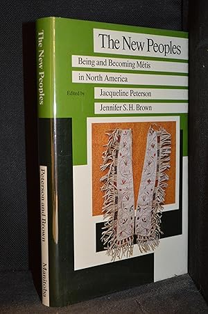 Seller image for The New Peoples: Being and Becoming Metis in North America (Series: Manitoba Studies in Native History 1; Contributor Ted J. Brasser--In Search of Metis Art; Jennifer S.H. Brown--Diverging Identities: the Presbyterian Metis of St. Gabriel Street, Montreal; John C. Crawford--What is Michif?: Language in the Metis Tradition; Olive Patricia Dickason--From "One Nation" in the Northeast to "New Nation" in the Northwest: a Look at the Emergence of the Metis; Verne Dusenberry--Waiting for a Day That Never Comes: the Dispossessed Metis of Montana; R. David Edmunds--Unacquainted with the Laws of the Civilized World": American Attitudes Towards the Metis Communities in the Old Northwest; John E. Foster--Some Questions and Perspectives on the Problem for sale by Burton Lysecki Books, ABAC/ILAB