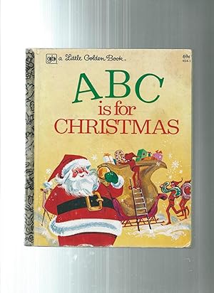 Imagen del vendedor de A B C is for CHRISTMAS a la venta por ODDS & ENDS BOOKS