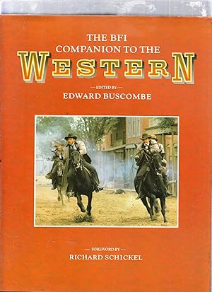 Image du vendeur pour The Bfi Companion to the Western mis en vente par Old Book Shop of Bordentown (ABAA, ILAB)