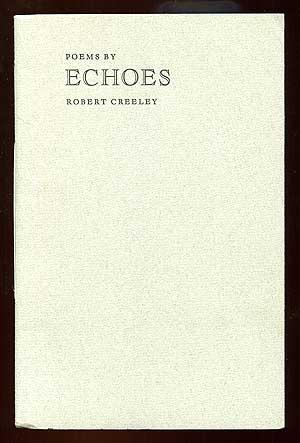 Bild des Verkufers fr Echoes zum Verkauf von Between the Covers-Rare Books, Inc. ABAA