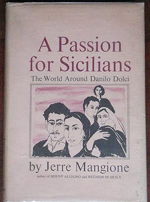 A Passion For Sicilians: The World Around Danilo Dolci (SIGNED)