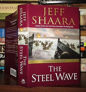 Bild des Verkufers fr THE STEEL WAVE A Novel of World War II zum Verkauf von Rare Book Cellar