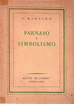 PARNASO Y SIMBOLISMO. 1850 - 1900. Traducción de Ernesto Ramos