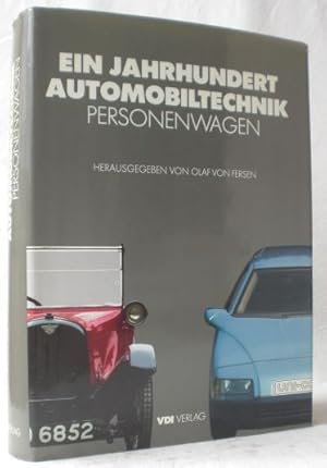 Ein Jahrhundert Automobiltechnik. Personenwagen.