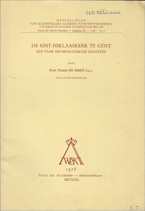 Bild des Verkufers fr DE SINT - NIKLAASKERK TE GENT. EEN PAAR ARCHEOLOGISCHE GEGEVENS, zum Verkauf von BOOKSELLER  -  ERIK TONEN  BOOKS