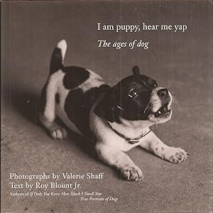 Bild des Verkufers fr I am puppy, hear me yap: The ages of dog zum Verkauf von Auldfarran Books, IOBA
