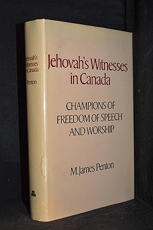 Imagen del vendedor de Jehovah's Witnesses in Canada; Champions of Freedom of Speech and Worship a la venta por Burton Lysecki Books, ABAC/ILAB