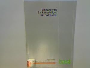 Eignung von Bankettschälgut für Erdbauten. Berichte der Bundesanstalt für Straßenwesen : Verkehrs...