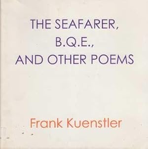 Immagine del venditore per The Seafarer, B.Q.E., and Other Poems. venduto da Wittenborn Art Books