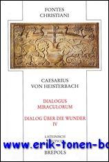 Image du vendeur pour Caesarius von Heisterbach Dialogus Miraculorum - Dialog uber die Wunder, mis en vente par BOOKSELLER  -  ERIK TONEN  BOOKS