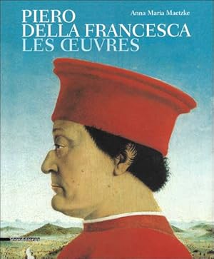 Bild des Verkufers fr Piero Della Francesca - Les oeuvres zum Verkauf von BOOKSELLER  -  ERIK TONEN  BOOKS