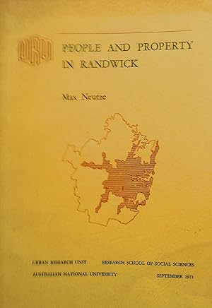 Imagen del vendedor de People And Property In Randwick: Post War changes in the population and their dwellings in an eastern suberb of Sydney a la venta por Banfield House Booksellers