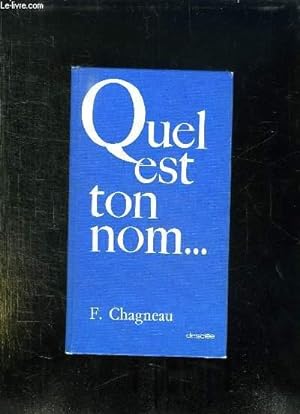 Image du vendeur pour QUEL EST TON NOM. mis en vente par Le-Livre