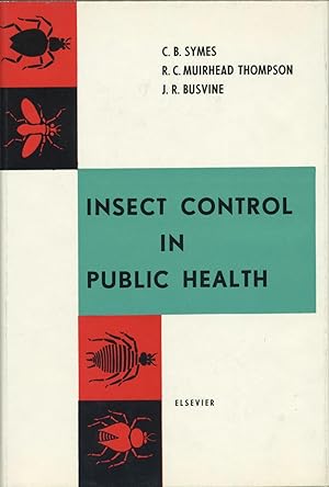 Seller image for Insect Control in Public Health for sale by Entomological Reprint Specialists