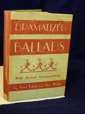 Seller image for Dramatized Ballads with Musical Accompaniment for sale by Gil's Book Loft