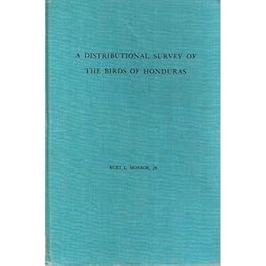 Image du vendeur pour A Distributional Survey of the Birds of Honduras. [OM7] mis en vente par Buteo Books