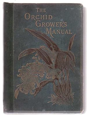 Bild des Verkufers fr The Orchid-Growers Manual. zum Verkauf von Renaissance Books, ANZAAB / ILAB