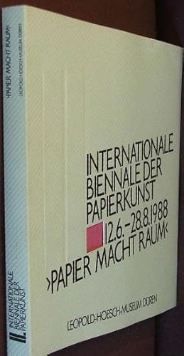 Bild des Verk�ufers f�r II. Internationale Biennale Der Papierkunst: Papier Macht Raum, 12.6.-28.8.1988, Leopold-Hoesch-Museum Duren zum Verkauf von The Wild Muse