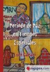 Seller image for Periodo de paz en tiempos especiales for sale by AG Library