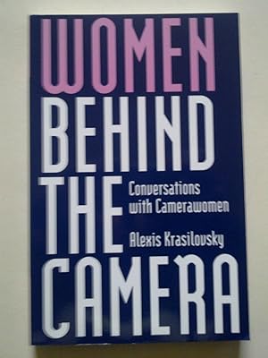 Women Behind The Camera - Conversations With Camerawomen