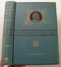 Imagen del vendedor de Henry W. Longfellow: Biography, Anecdote, Letters, Criticism a la venta por Resource Books, LLC