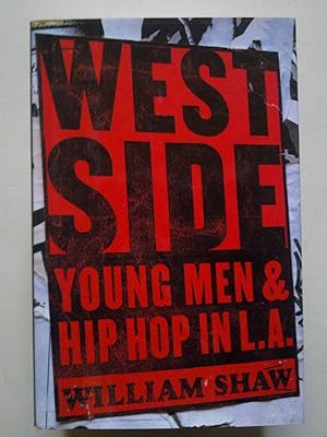 Westside - Young Men & Hip Hop In L.A