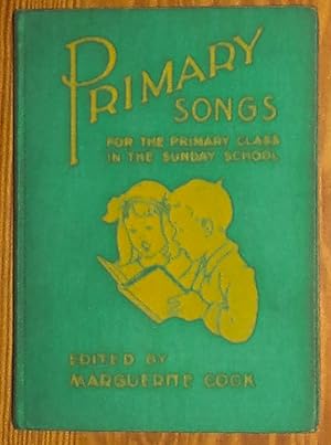 Image du vendeur pour Primary Songs for the Primary Class in the Sunday School mis en vente par RG Vintage Books