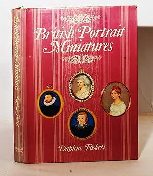 British Portrait Miniatures, A History.