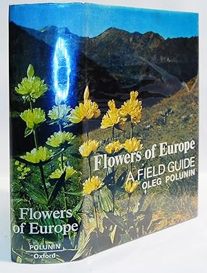 Seller image for Flowers of Europe, A Field Guide. for sale by Kerr & Sons Booksellers ABA