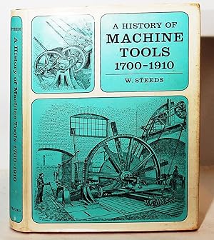 A History of Machine Tools 1700-1910.