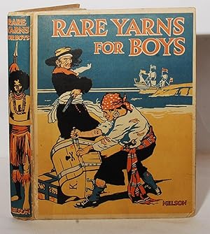 Rare Yarns for Boys.