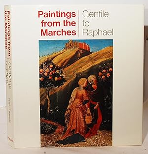 Seller image for Paintings from the Marches Gentile to Raphael. for sale by Kerr & Sons Booksellers ABA